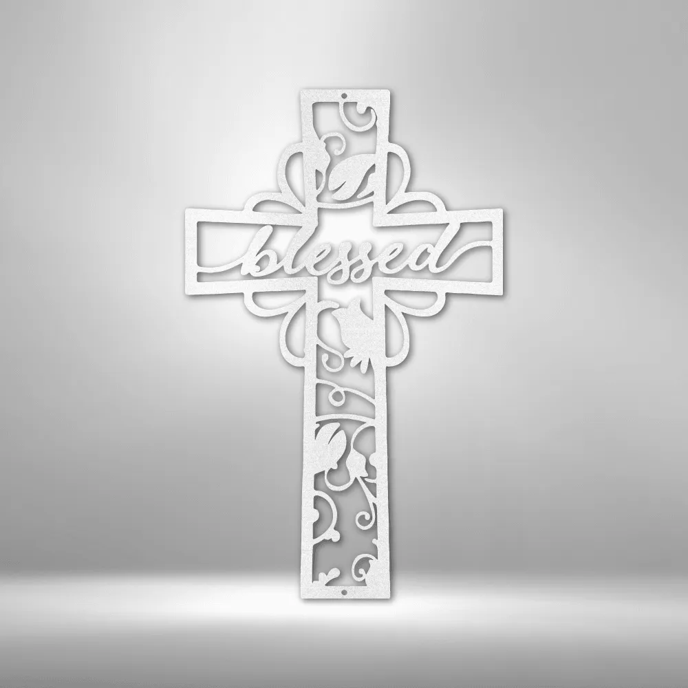 Blessed Cross - Steel Sign