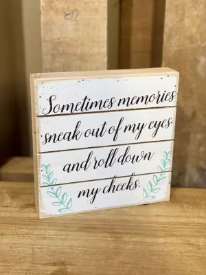 Memories Sign